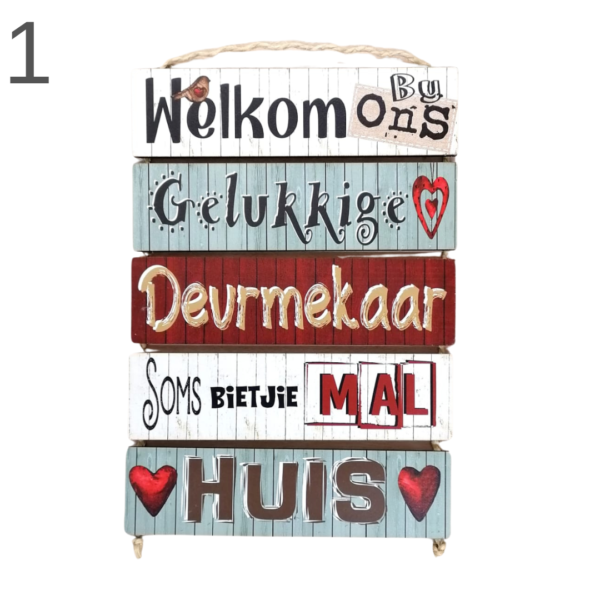 Welkom By Ons Huis - Hanging board - (Various)